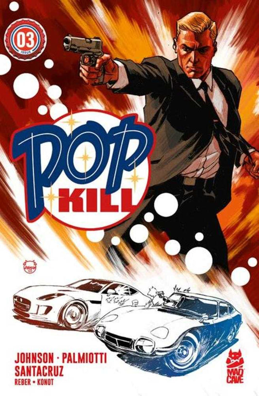 Pop Kill #3 (Of 4) Cover A Dave Johnson (Mature) (05/07/2025)