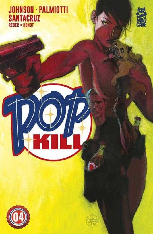 Pop Kill #4 (Of 4) Cover B Andrew Robinson Variant (06/04/25)