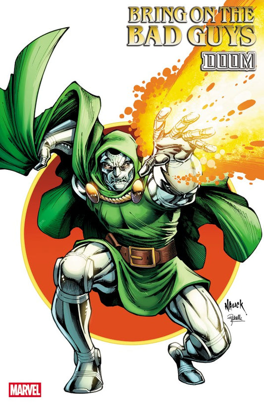 Bring On The Bad Guys: Doom #1 Todd Nauck Iconic (06/18/25)