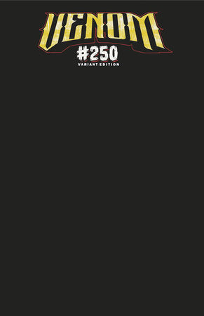 Venom #250 Black Blank Cover (10/01/25)